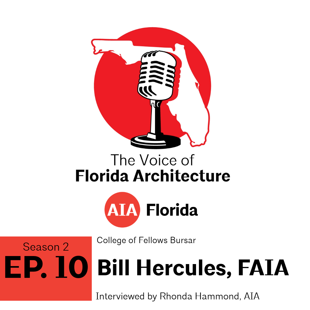 Episode 10 Bill Hercules, FAIA